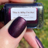 This is Why I’m Hot