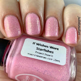 If Wishes Were Starfishes